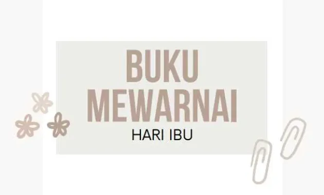 Lembar Mewarnai Hari Ibu Buku Lembar Mewarnai Hari Ibu